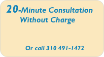 20-Minute Consultation
        Without Charge


          Or call 310 491-1472